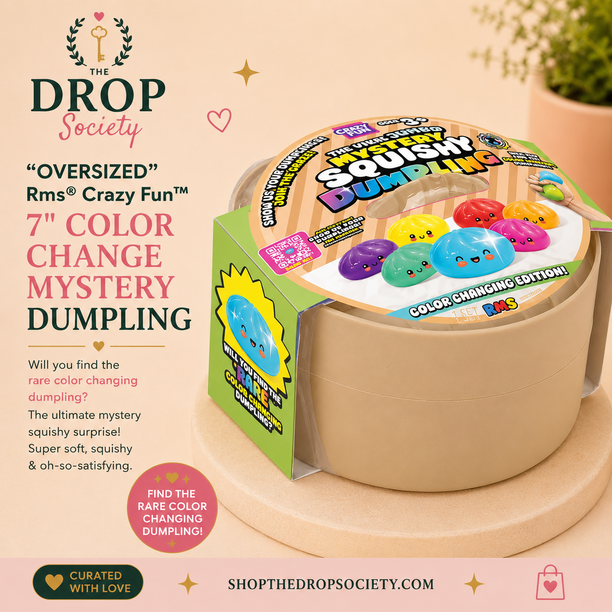 “Oversized” Rms® Crazy Fun™ 7" Color Change Mystery Dumpling (50% Preorder Deposit)