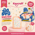 PREORDER:: The Big Squij™ Pastry by KeyCraft®