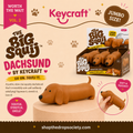 PREORDER:: The Big Squij™ Dachsund by KeyCraft®